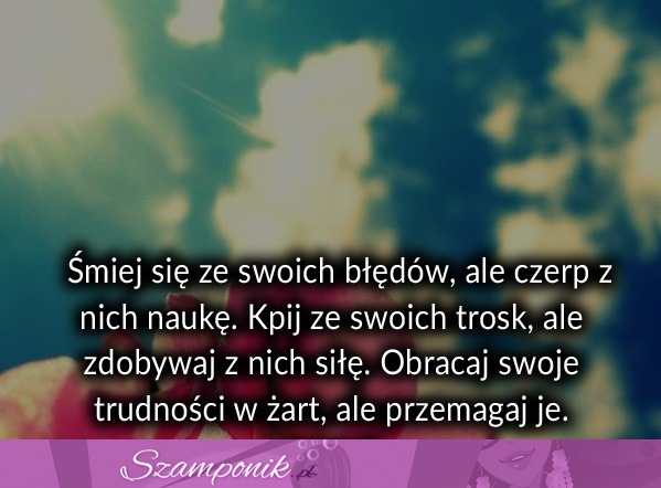 Śmiej się ze swoich błędów