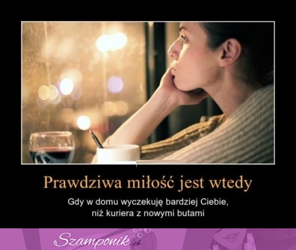 Prawdziwa miłość jest wtedy... ;D