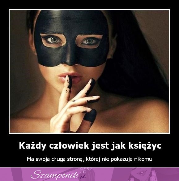 Człowiek jest jak księżyc