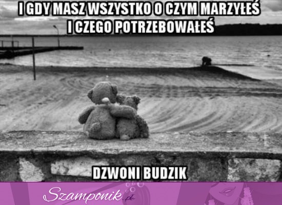 Wtedy dzwoni właśnie on ;)