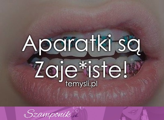 Aparatki ;)