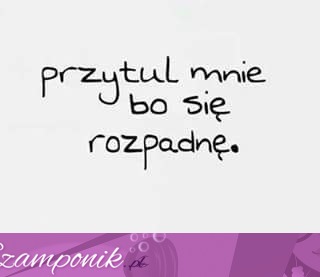 Przytul mnie!