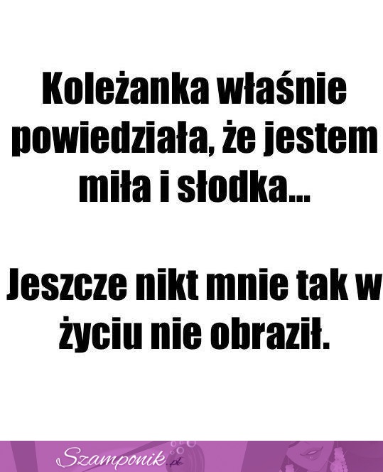 Czuję się obrażona