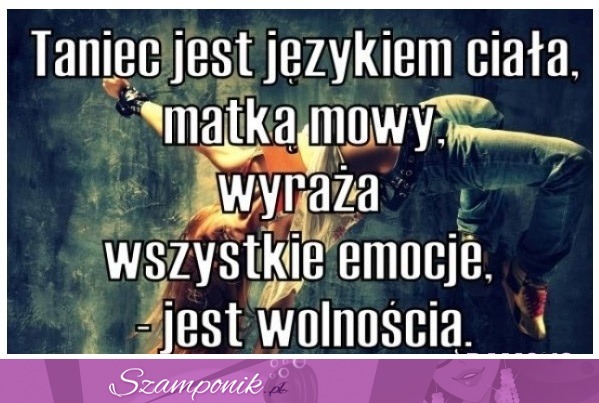 Taniec jest wolnością