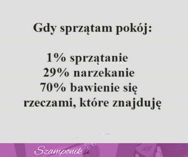 Gdy sprzątam pokój