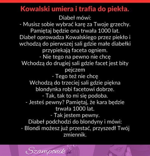 Kowalski umiera i trafia do piekła... MOCNE!