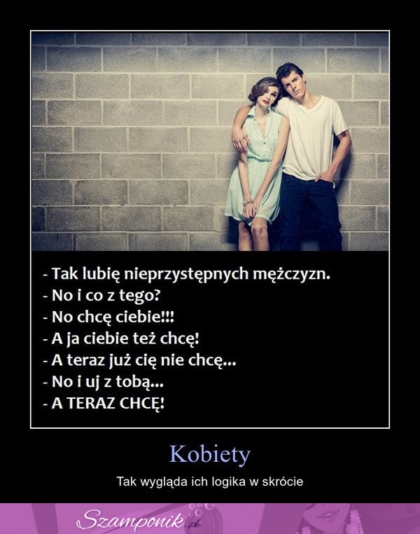 Kobiety - Tak wygląda ich logika w skrócie.