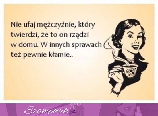 W innych sprawach też pewnie kłamie... ;D