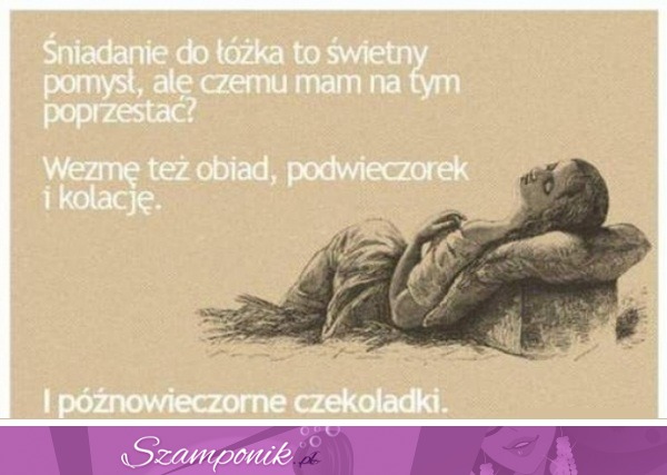 Śniadanie do łóżka i nie tylko