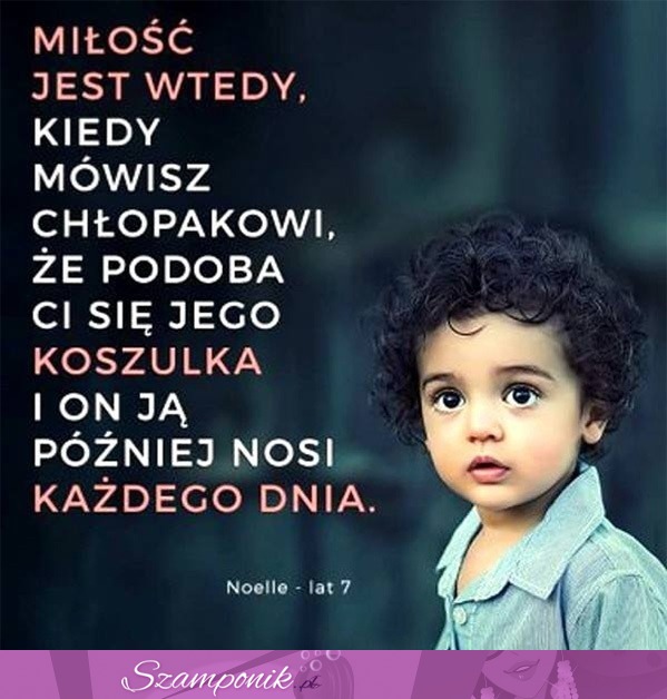 Miłość jest wtedy kiedy mówisz...