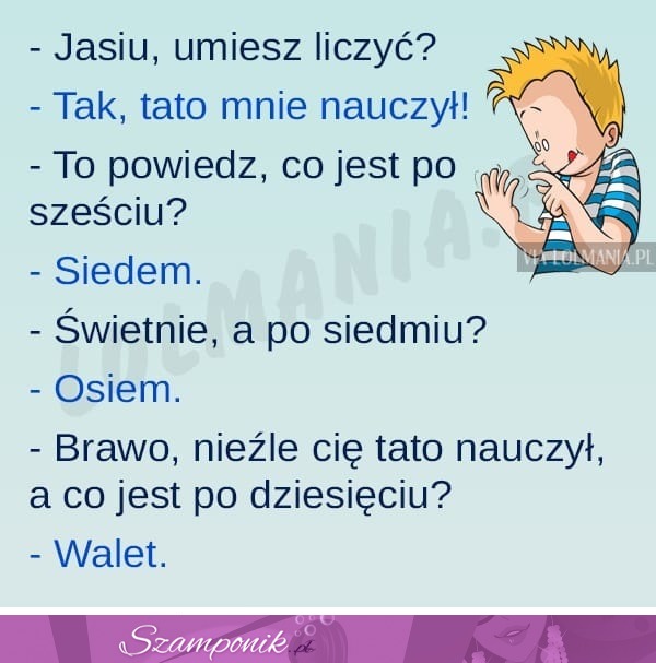 Ojciec uczył Jasia liczyć. Nauczycielka W SZOKU! XD