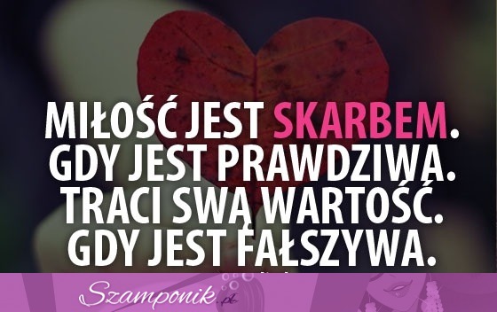 Miłość jest skarbem