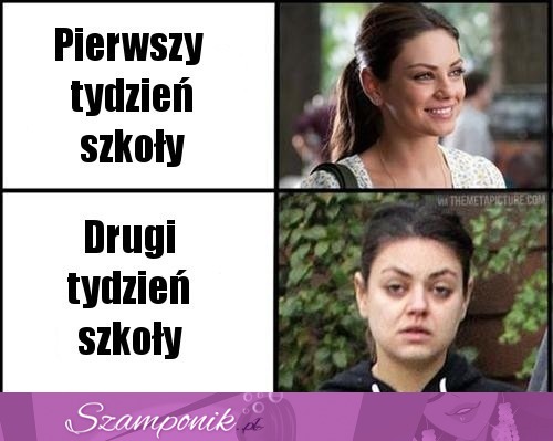 Pierwszy tydzień szkoły vs drugi tydzień