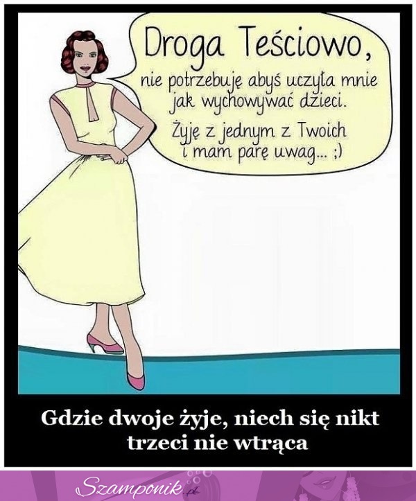 Gdzie dwoje żyje, niech się nikt trzeci nie wtrąca..