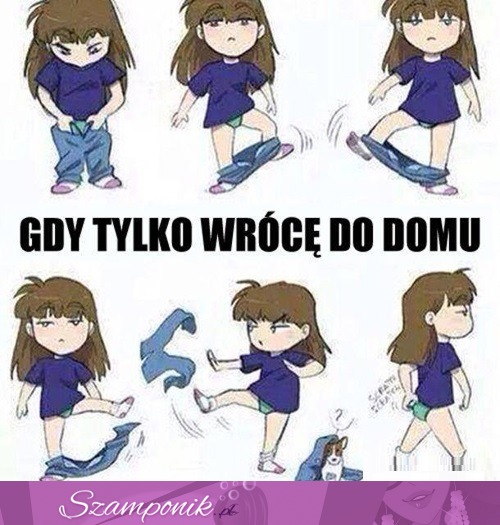 Gdy tylko wrócę do domu ;)