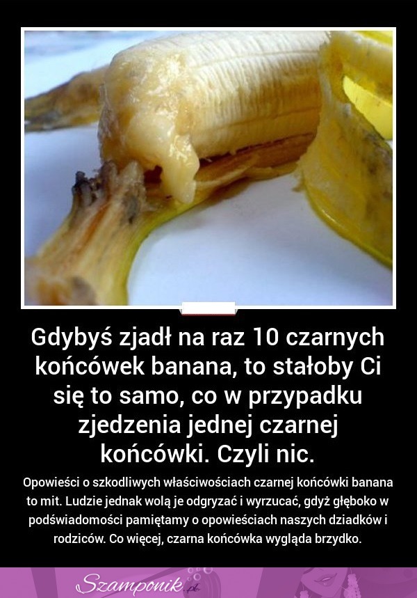 Czarne końcówki BANANA. Czy są rzeczywiście takie niezdrowe?