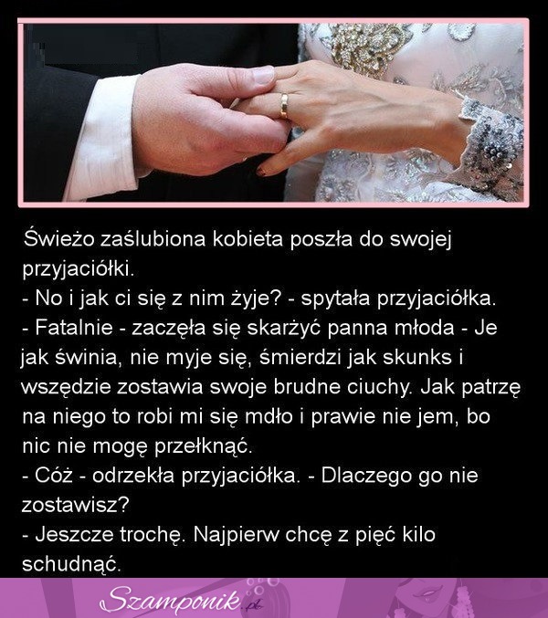 Rozmowa z przyjaciółka tuż po ślubie ;D Hehe ale romantycznie ;P