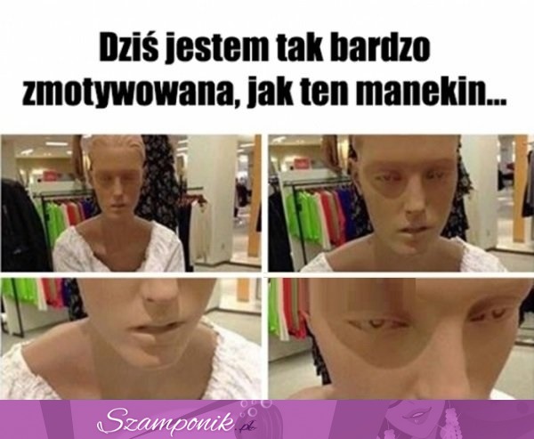 Tak mi się chce ;)