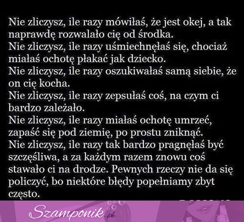 Nie zliczysz, ile razy mówiłaś, że jest okej...