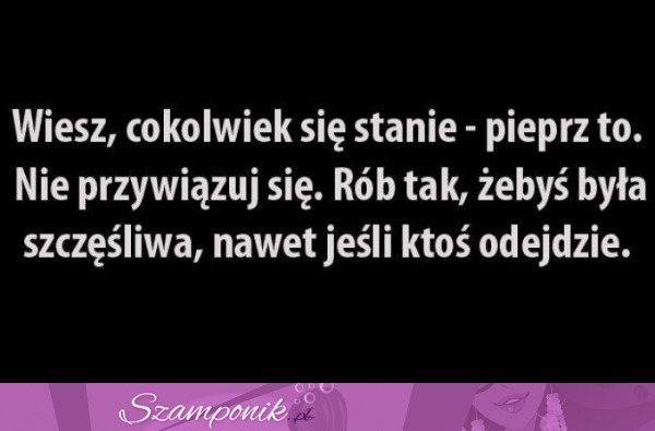 Cokolwiek się stanie...