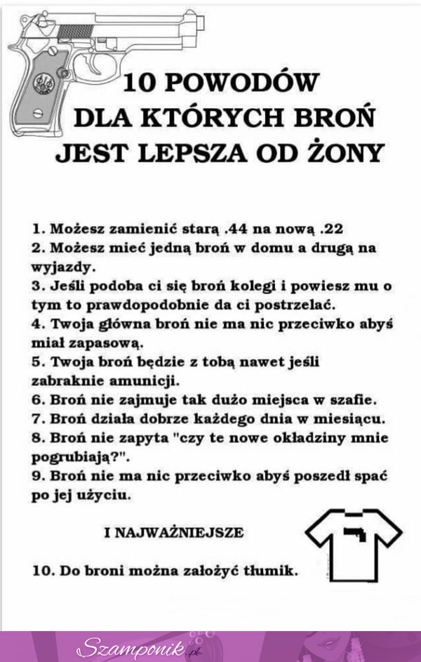 10 powodów, dla których broń jest lepsza od żony! :)