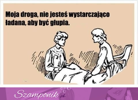 Moja droga... ;D