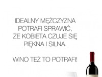 Wino dla silnej niezależniej kobiety ;)