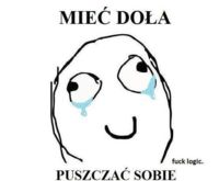 Mieć doła...