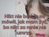 Nikt nie będzie mi mówił