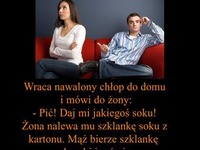 Wraca nawalony CHŁOP do DOMU i mówi do żony.... ;D HAHA MEGA