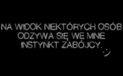 Tak działają na mnie niektórzy ludzie ;D