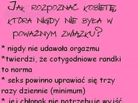 Zobacz jak rozpoznać dziewczyne, która nigdy nie była w poważnym związku!