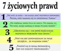 Zobacz 7 życiowych prawd i nie daj się zaskoczyć! ;)