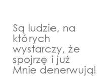 Są ludzie, którzy...