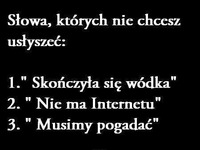 Trzy zdania, których nie chcesz usłyszeć! Nikt tego nie lubi