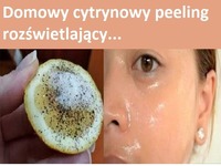 Domowy cytrynowy peeling rozświetlający...