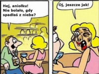 Hej aniołku, nie bolało jak spadłaś z nieba