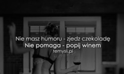 Gdy nie masz humoru.