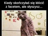 Kiedy skończyłaś się kłócić z facetem