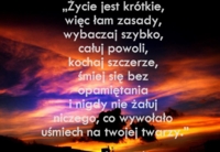 Życie jest krótkie, więc...