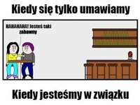 Kiedy się umawiamy vs kiedy jesteśmy w związku...