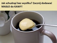 Jak schudnąć bez wysiłku? Zacznij dodawać masło do kawy!