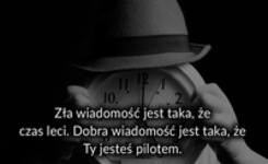 Zła wiadomość jest taka że...