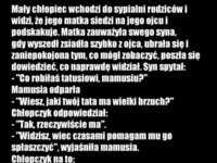 Mały chłopiec wchodzi do sypialni rodziców i widzi, że jego matka siedzi na jego ojcu i...