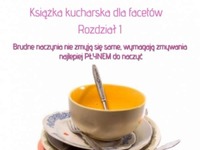 KSIĄŻKA KUCHARSKA dla facetów!  Padniesz ze śmiechu ;D