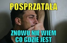 Gdy posprzątamy dom facet cierpi ;D