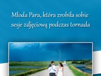 Młoda para zrobiła sobie sesje zdjęciową na tle tornada - zobacz niesamowity efekt!