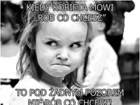 Rób co chcesz