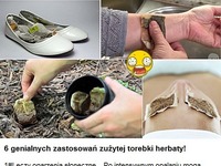 6 GENIALNYCH zastosowań zużytej torebki herbaty :)