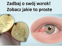 Zadbaj o swój WZROK! To proste!